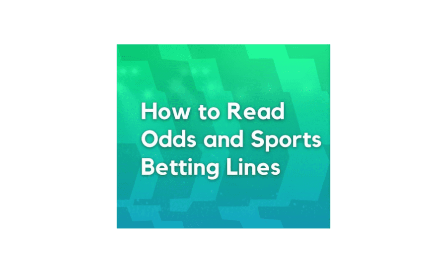 How To Read Sports Betting Lines?