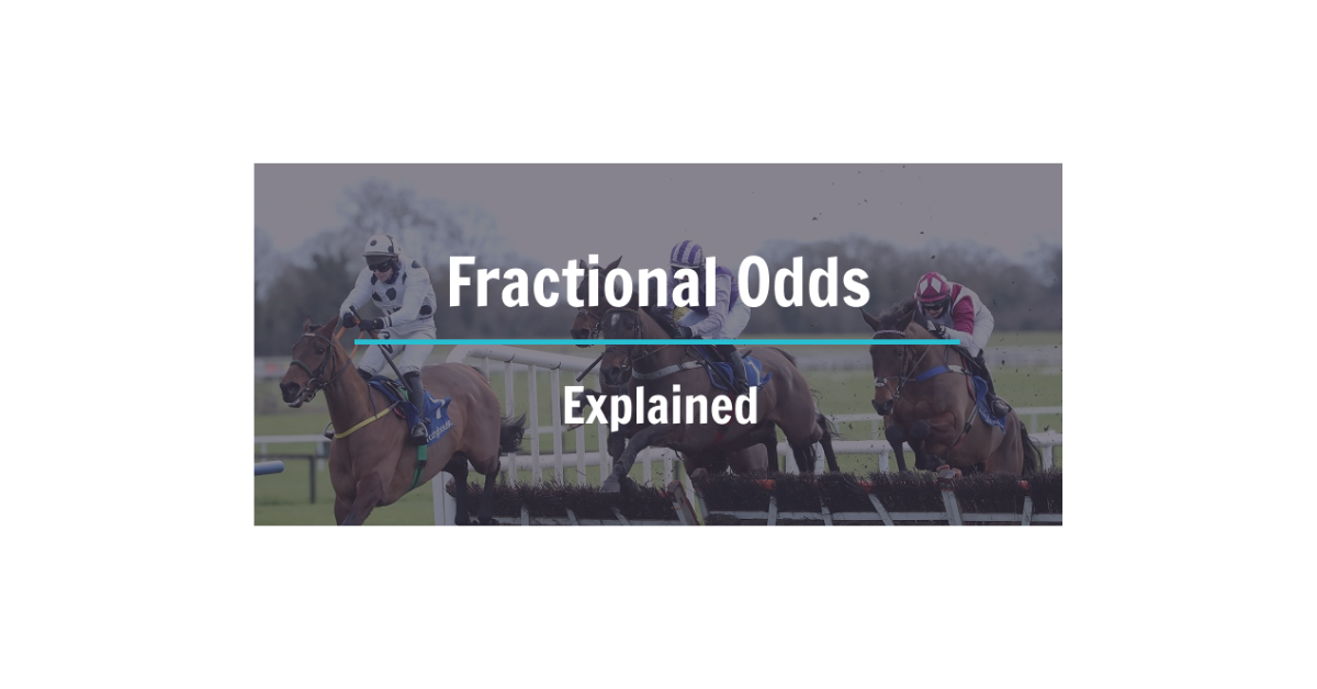 How To Read Betting Odds Fractions?