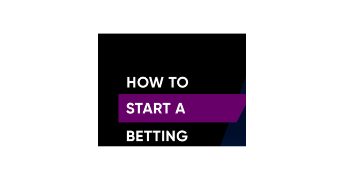 How To Start Betting?