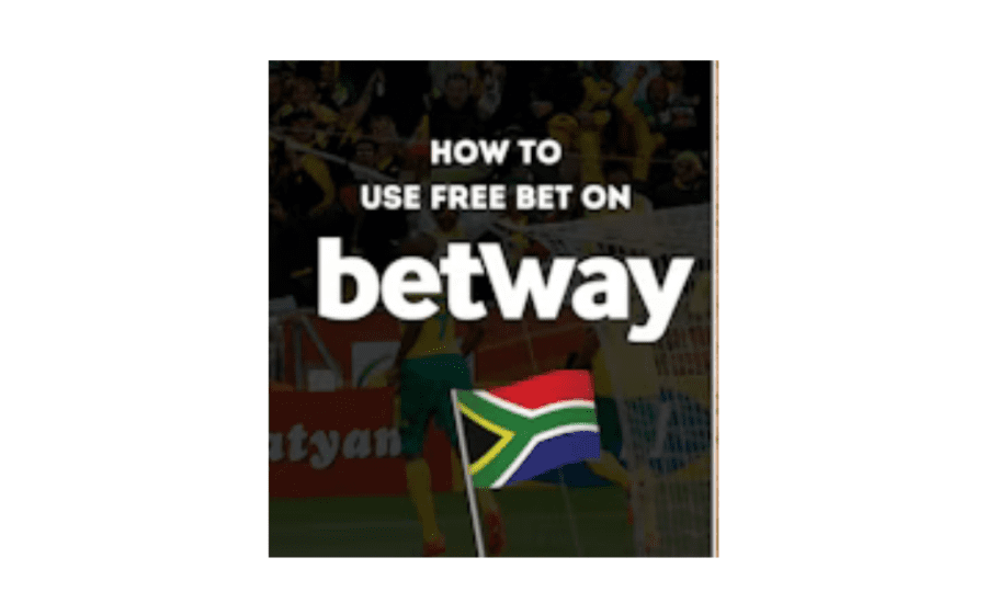 How To Use Free Bet On Betway South Africa?