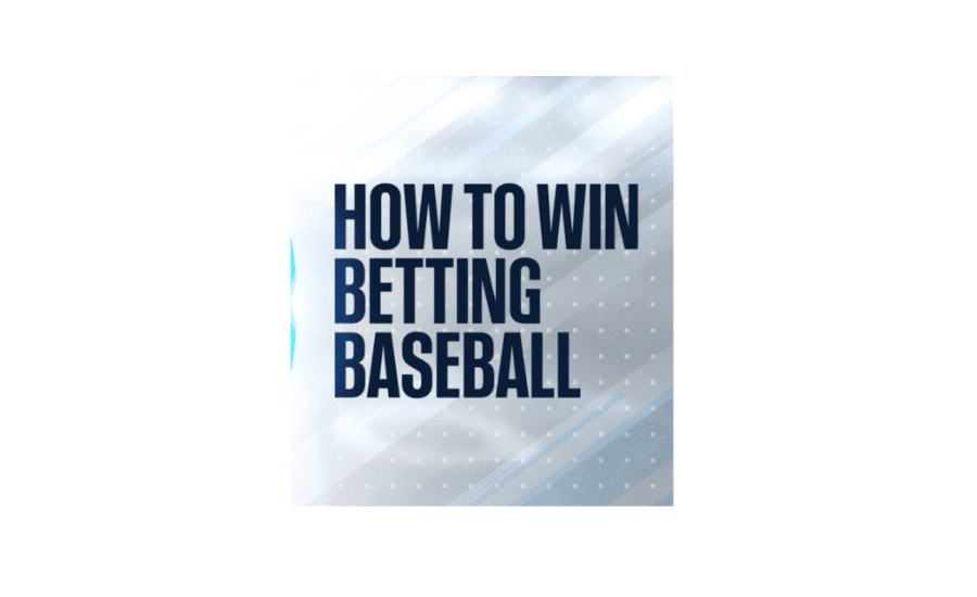 How To Win Betting Baseball?