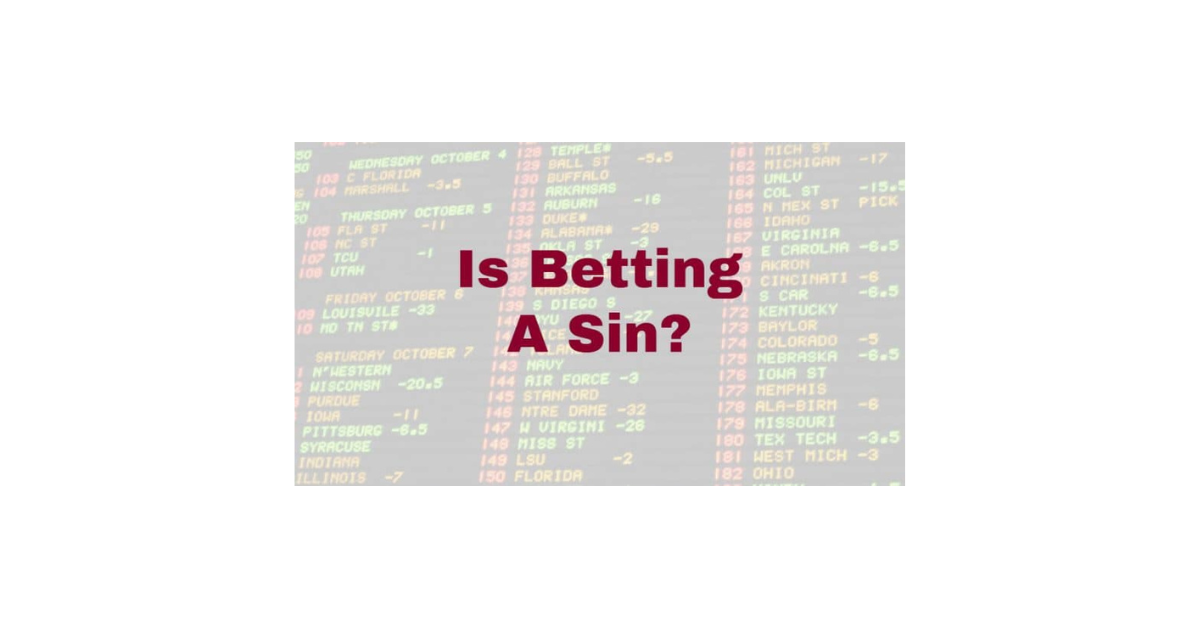 Is Betting A Sin?