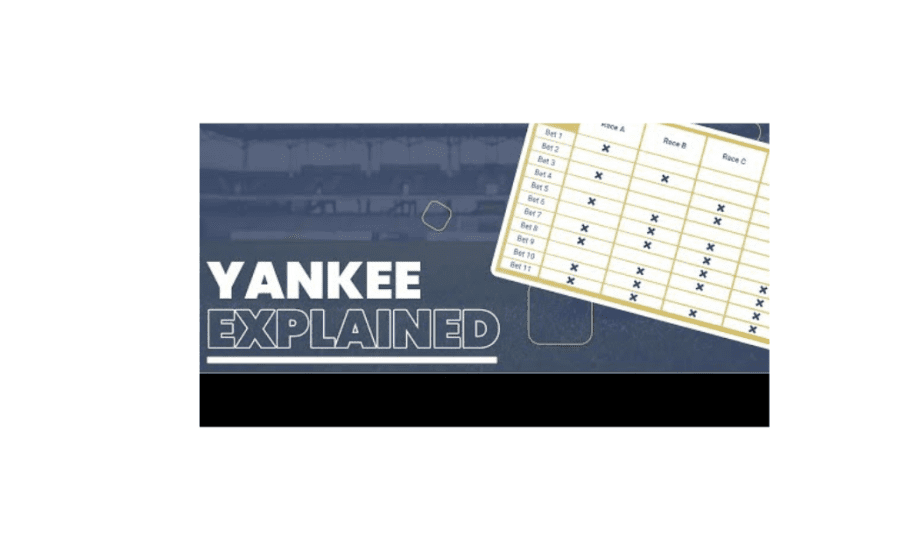 How To Work Out A Yankee Bet?