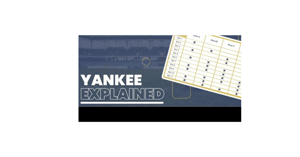 How To Work Out A Yankee Bet?