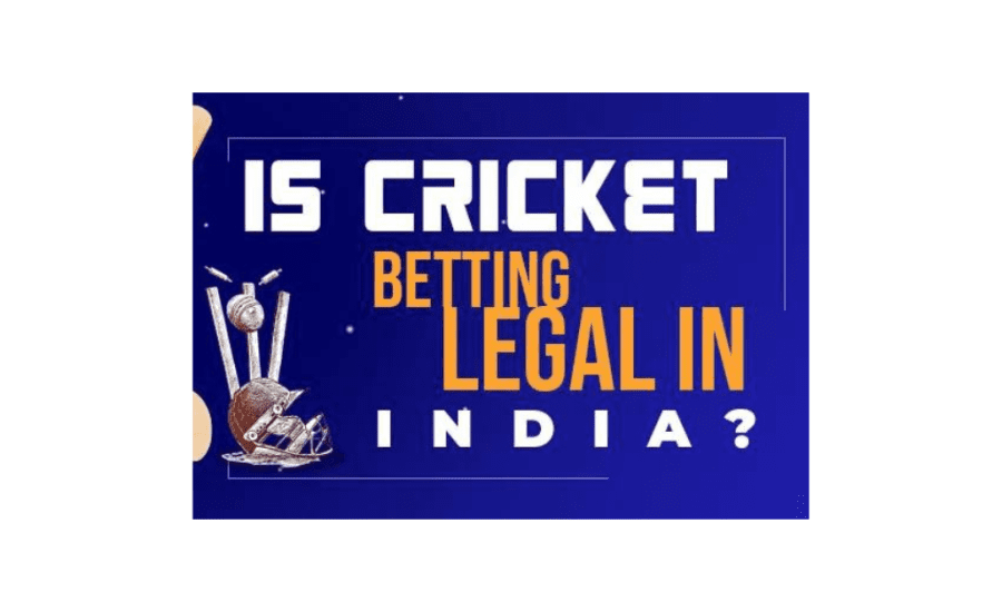 Is Betting On Cricket Legal In India?