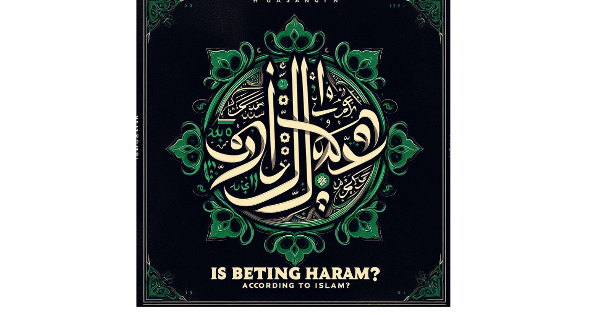 Is Betting Haram According To Islam?