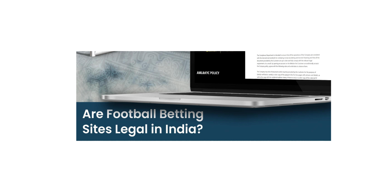 Is Football Betting Legal In India?