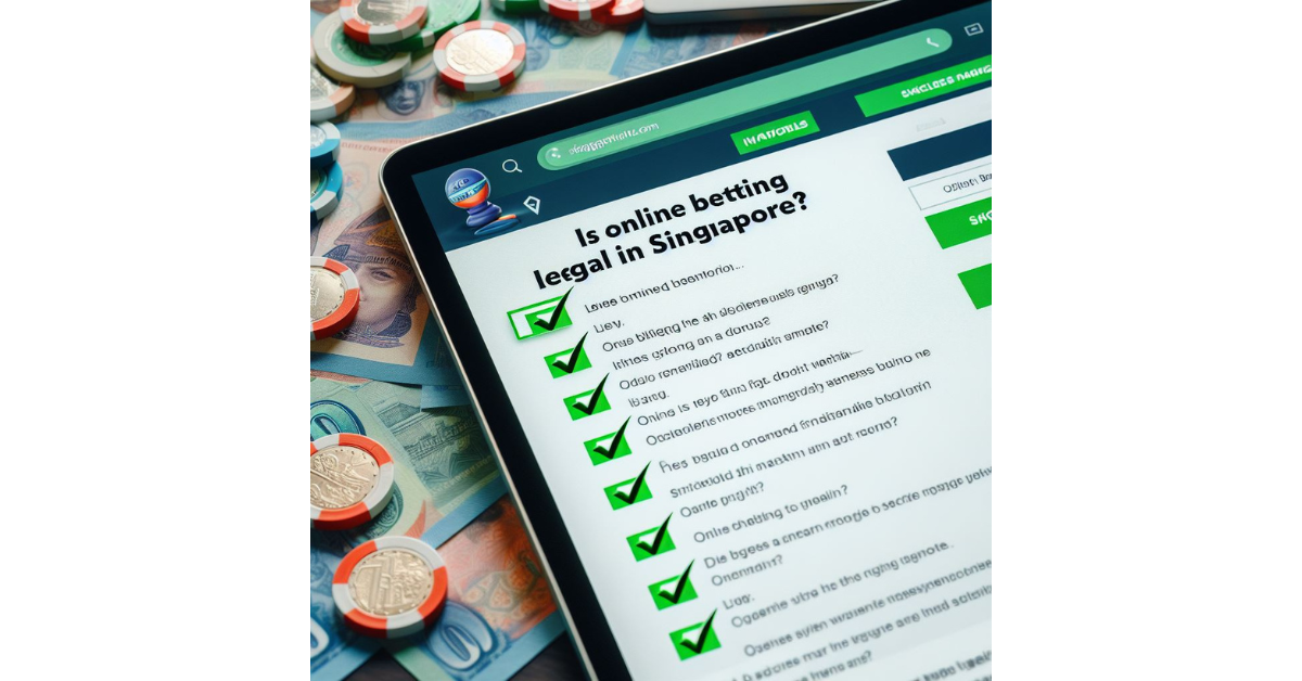 Is Online Betting Legal In Singapore?