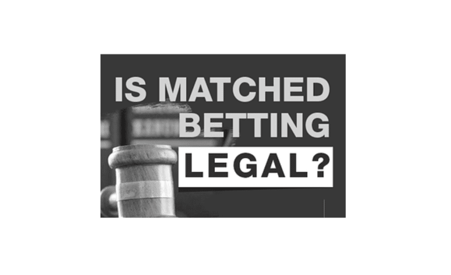 Is Match Betting Legal?