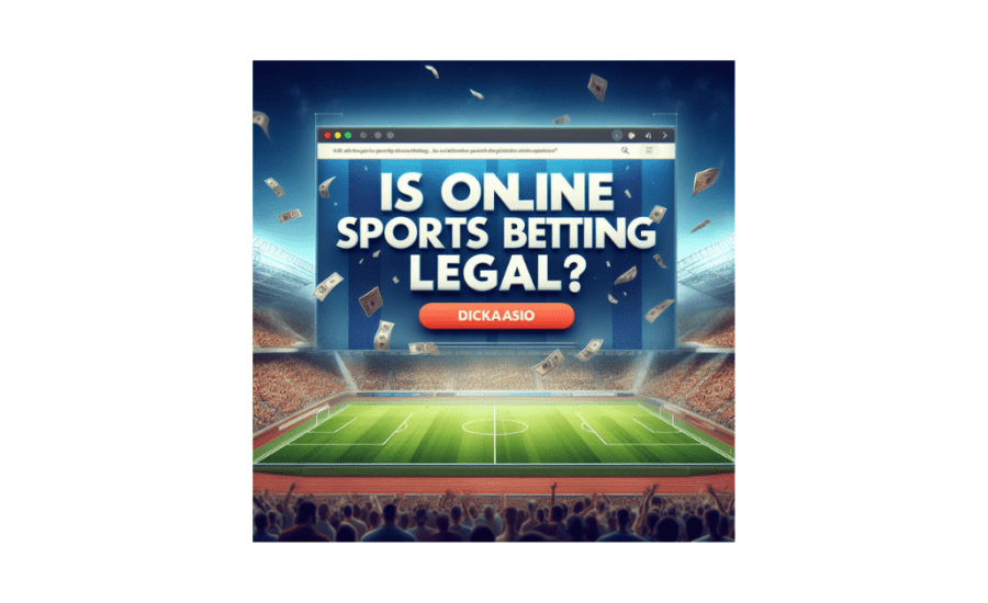 Is Online Sports Betting Legal?