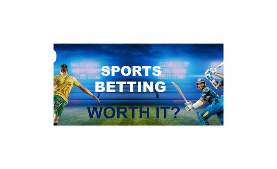 Is Sports Betting Worth It?