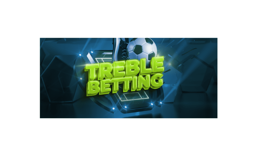 What Does Trebles Mean In Football Betting?