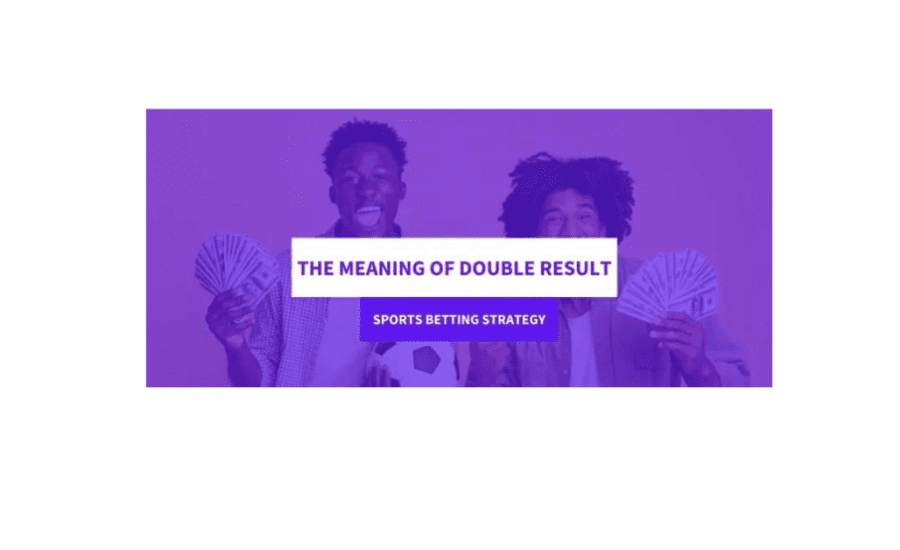 What Is A Double Result Bet?