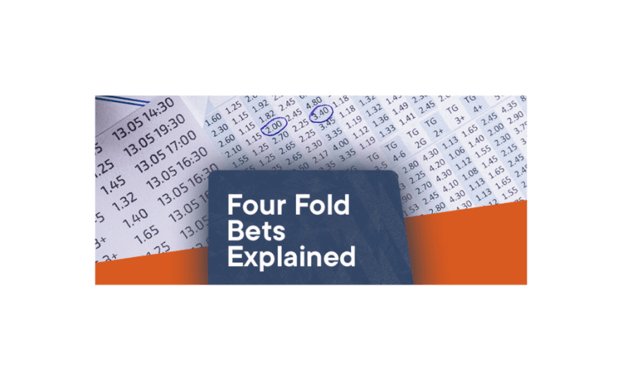 What Is A 4 Fold Bet?