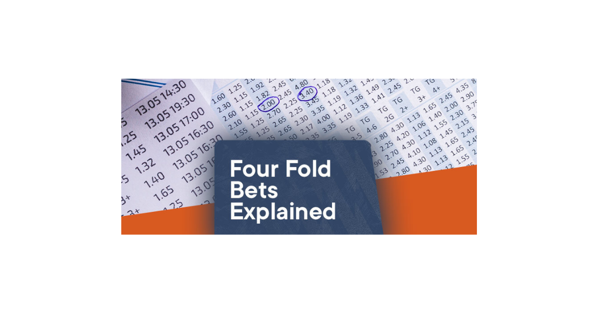 What Is A 4 Fold Bet?