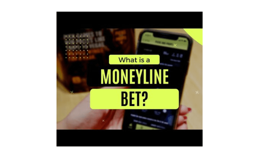 What Is A Moneyline Bet?