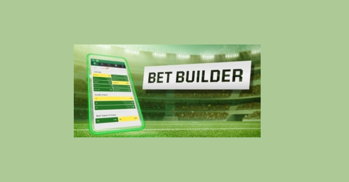 What Is Bet Builder?