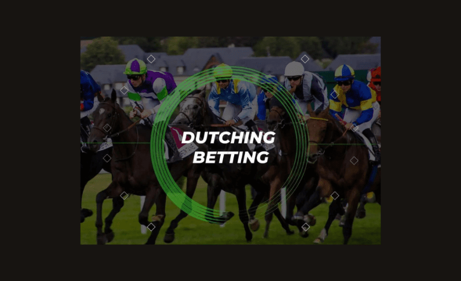 What Is Dutching Betting?