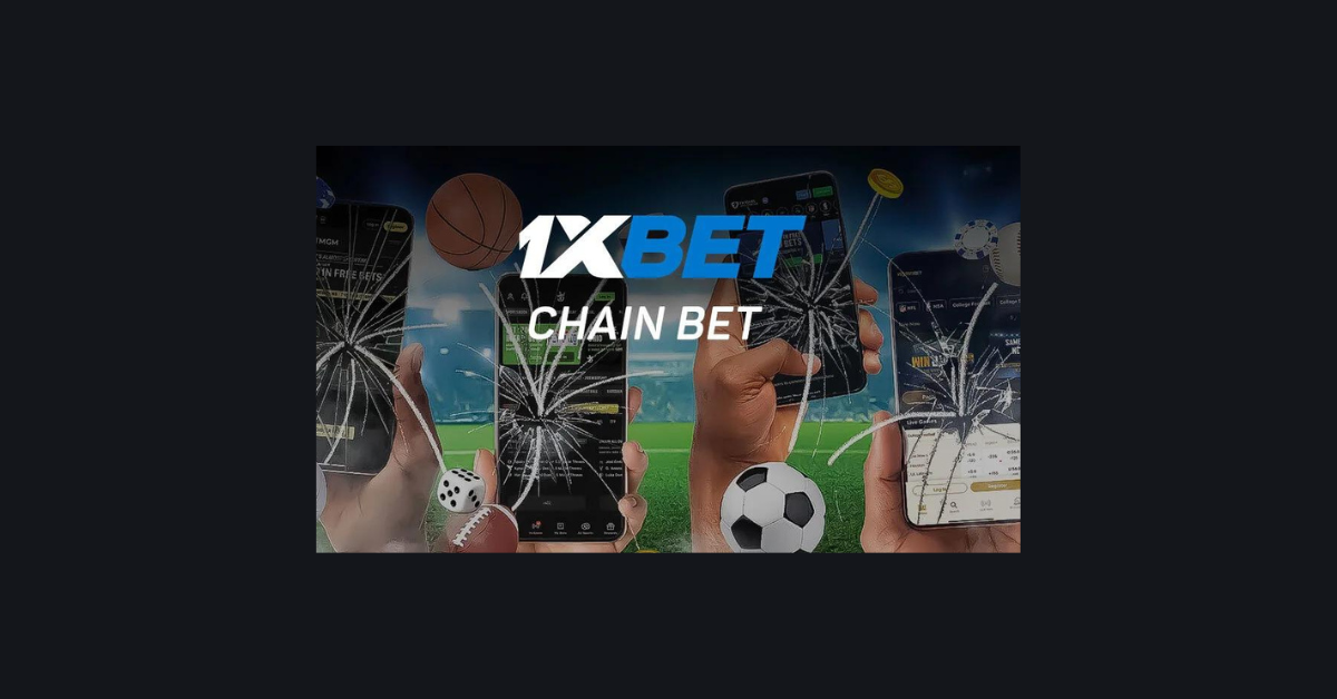 What Is Chain Bet In 1Xbet?