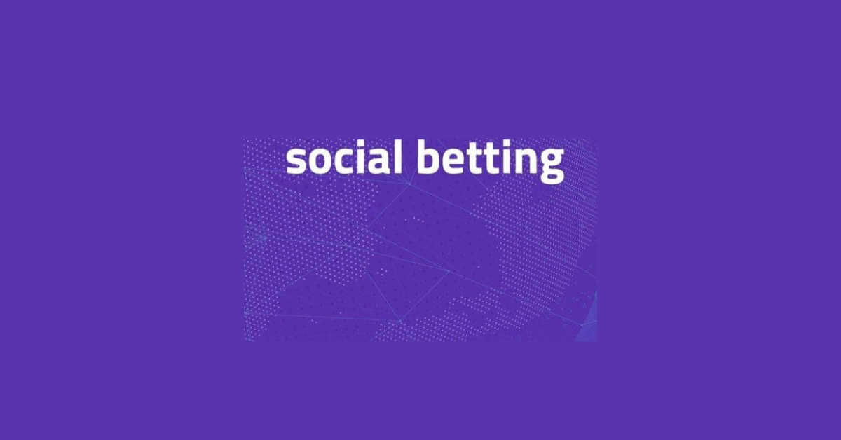 What Is Social Betting?