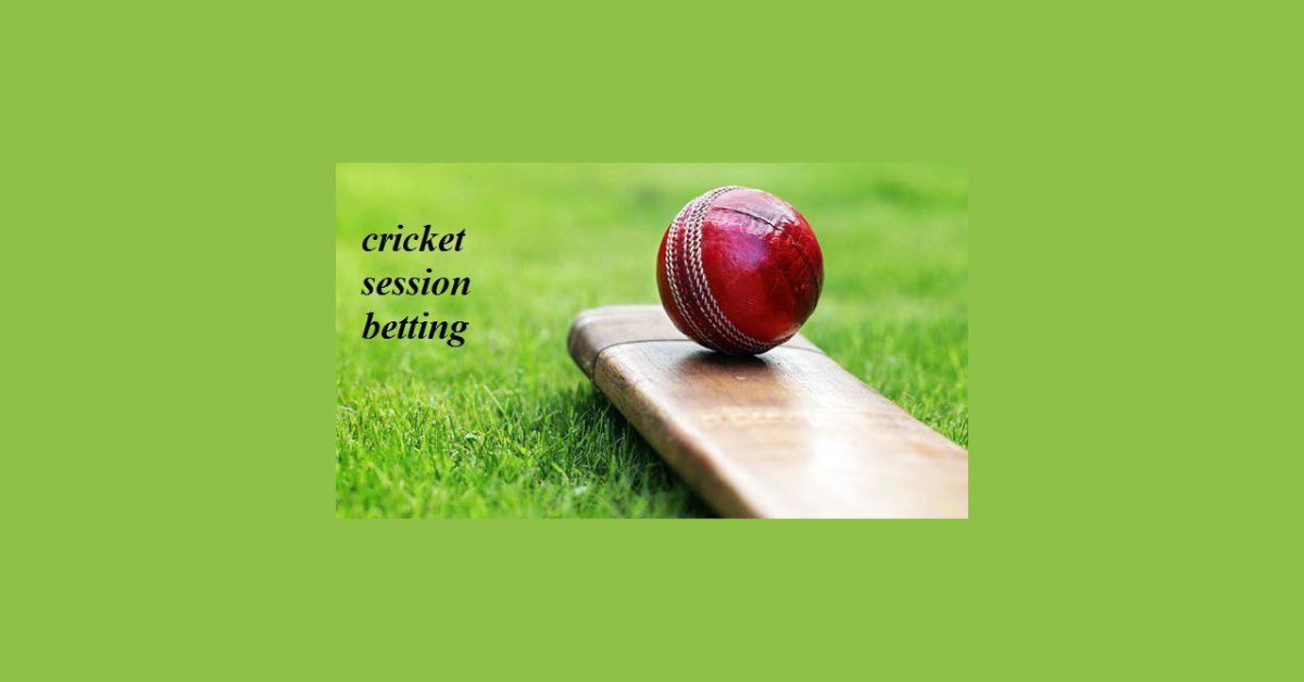 What Is Session In Cricket Betting?