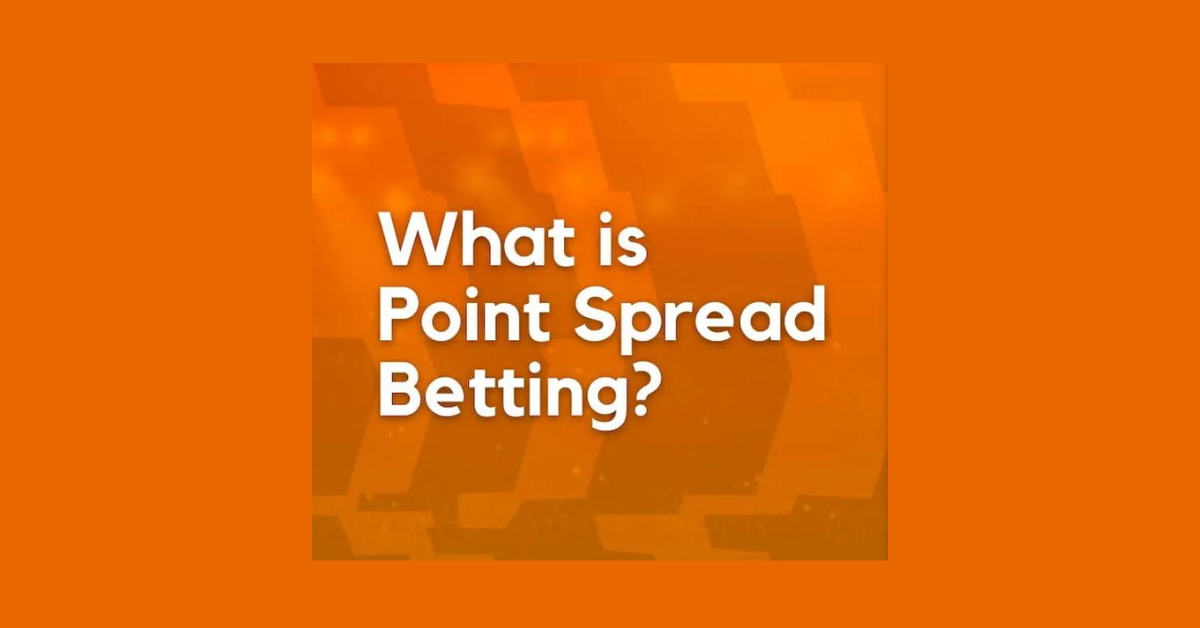 What Is Point Spread Betting?