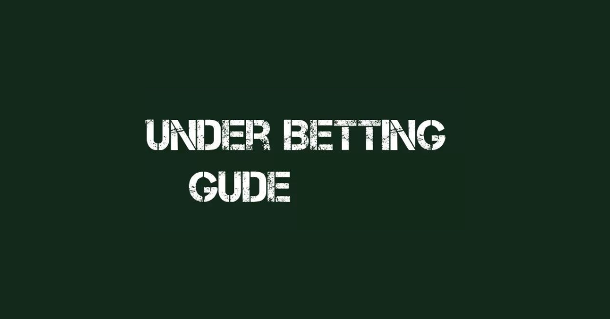 What Is Under In Betting?