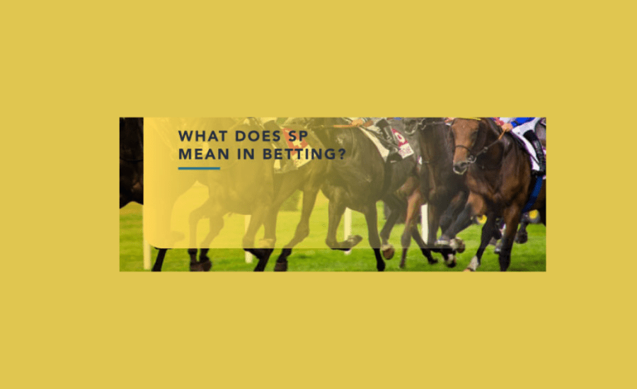 What Is Sp In Horse Betting?