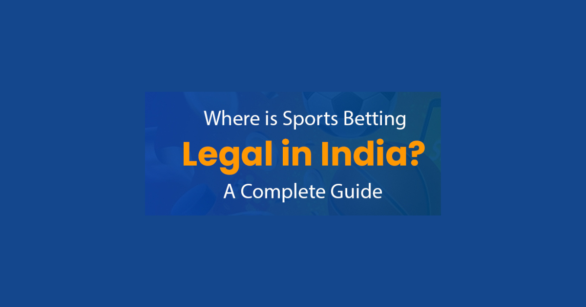 When Will Sports Betting Be Legal In India?