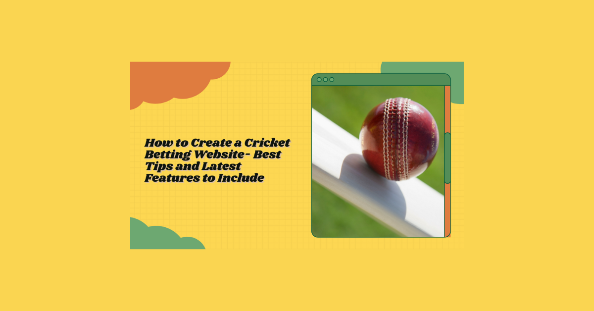 How To Create Cricket Betting Website?