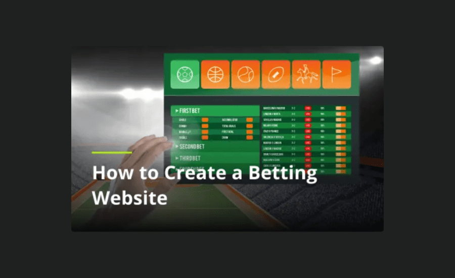 How To Create A Betting Website?