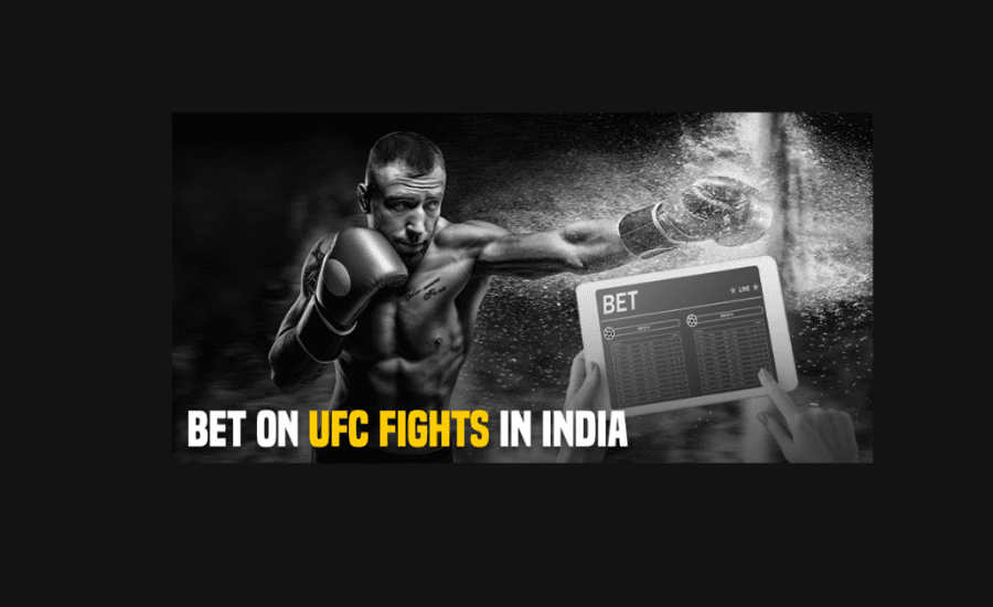 How To Bet On Ufc Fights In India?