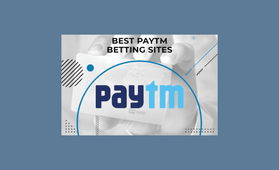 Which Betting Sites Accept Paytm?