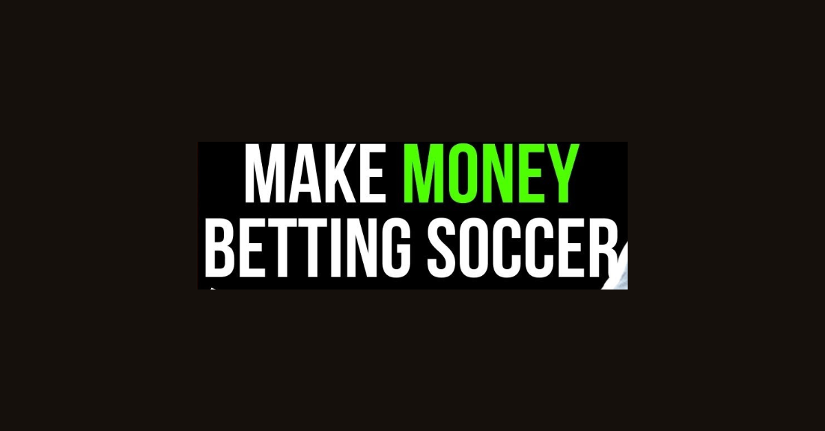 How To Win Money In Soccer Betting?