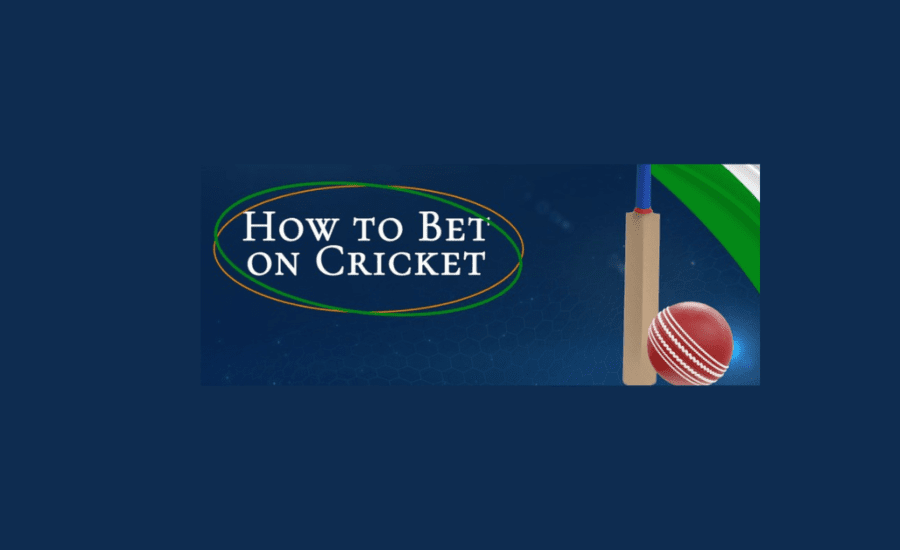 How To Do Betting On Cricket?