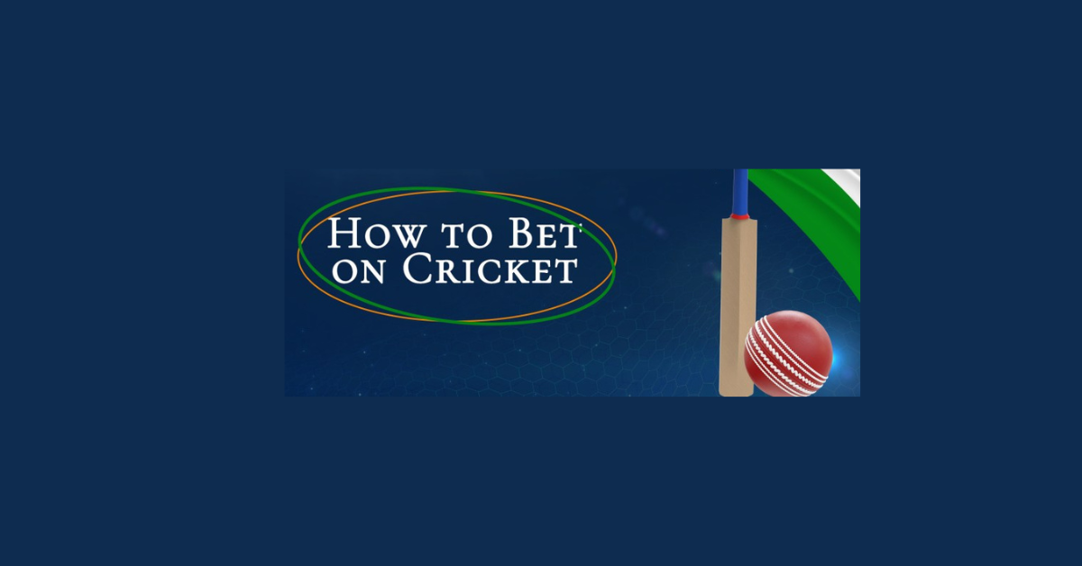 How To Do Betting On Cricket?