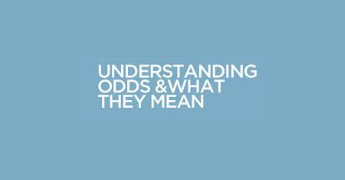 What Is The Meaning Of Odds In Betting?