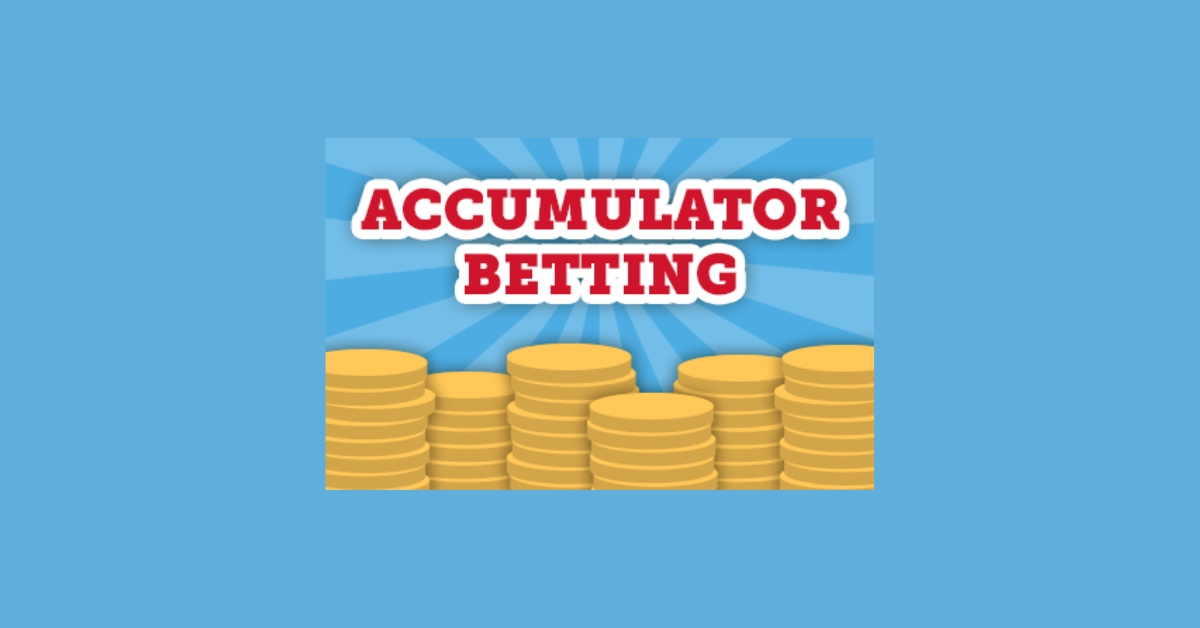 What Is Accumulator In Betting?