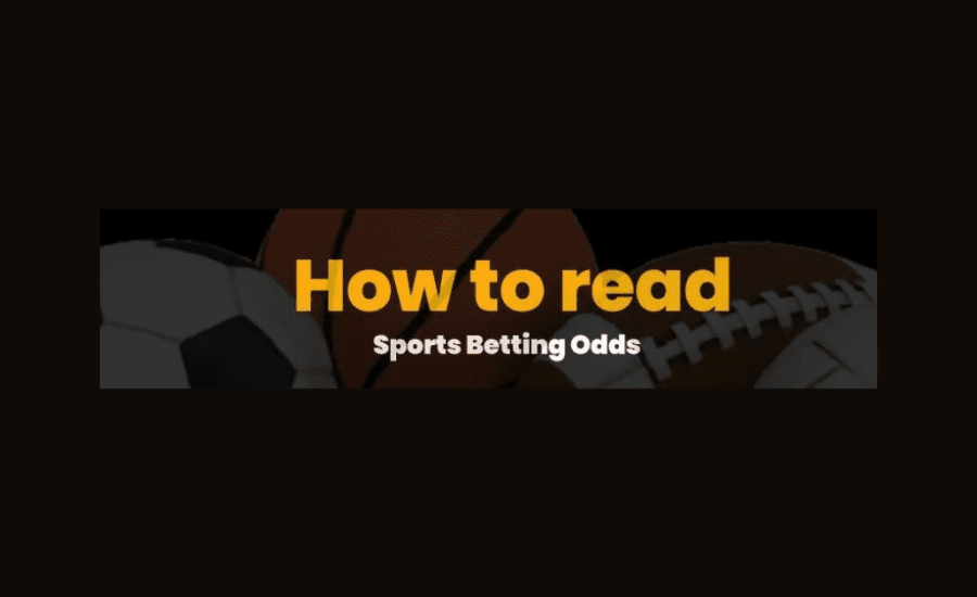 How To Read Sports Betting Odds?