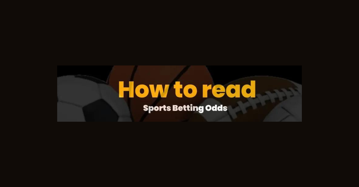 How To Read Sports Betting Odds?