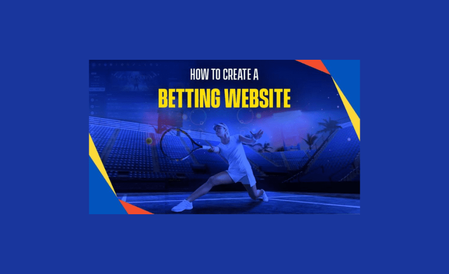 How To Create Online Betting Site?