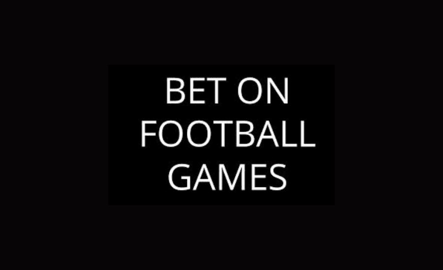 Where To Bet On Football Games?