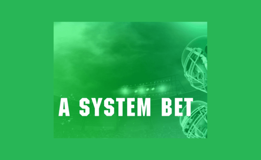 What Is System Bet?