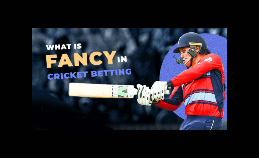 What Is Fancy In Cricket Betting?