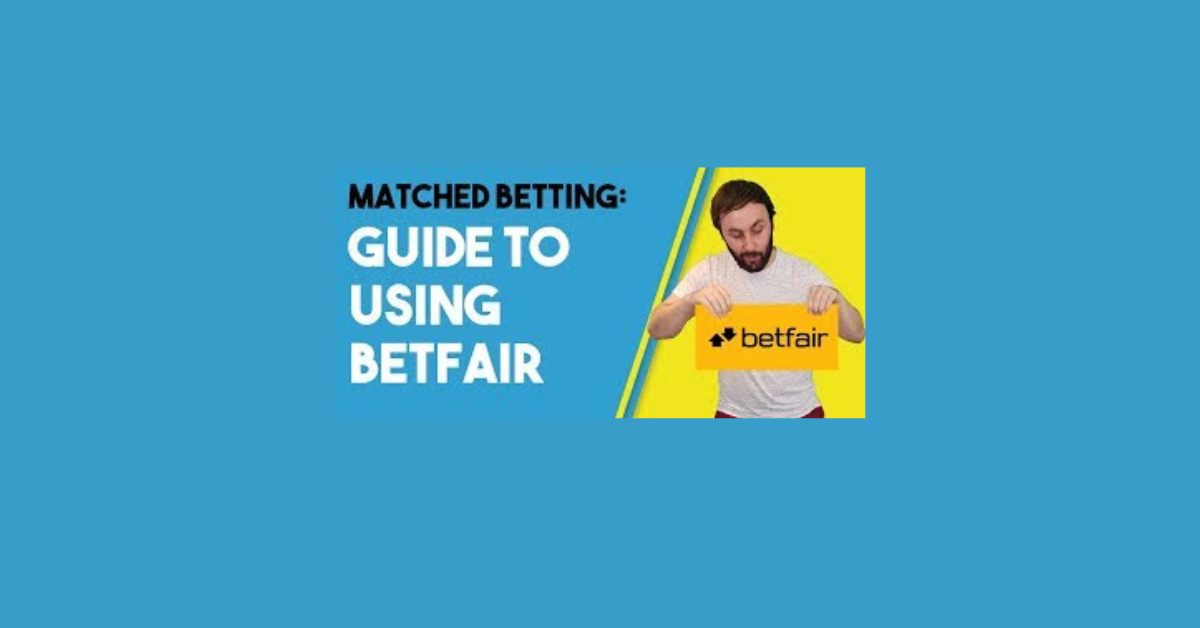 What Is A Matched Bet On Betfair?