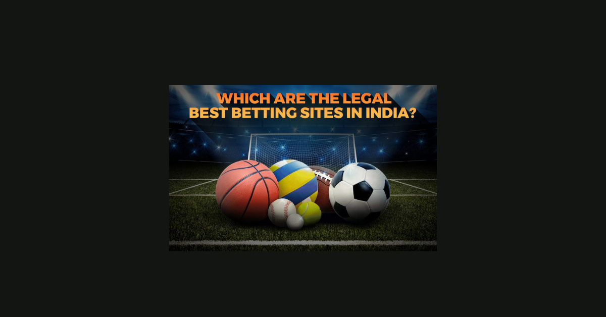 Which Betting Sites Are Legal In India?