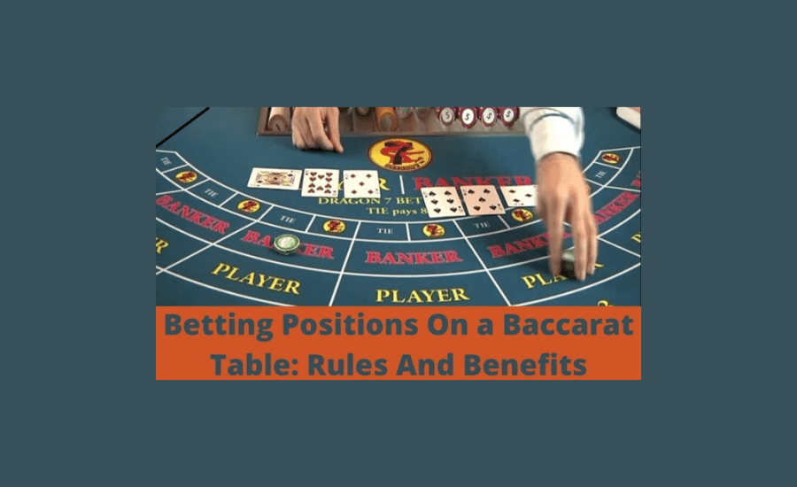 How Many Betting Positions Are There On A Baccarat Table?