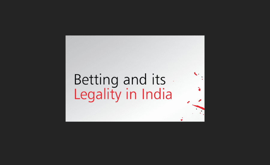 Why Betting Is Illegal In India?