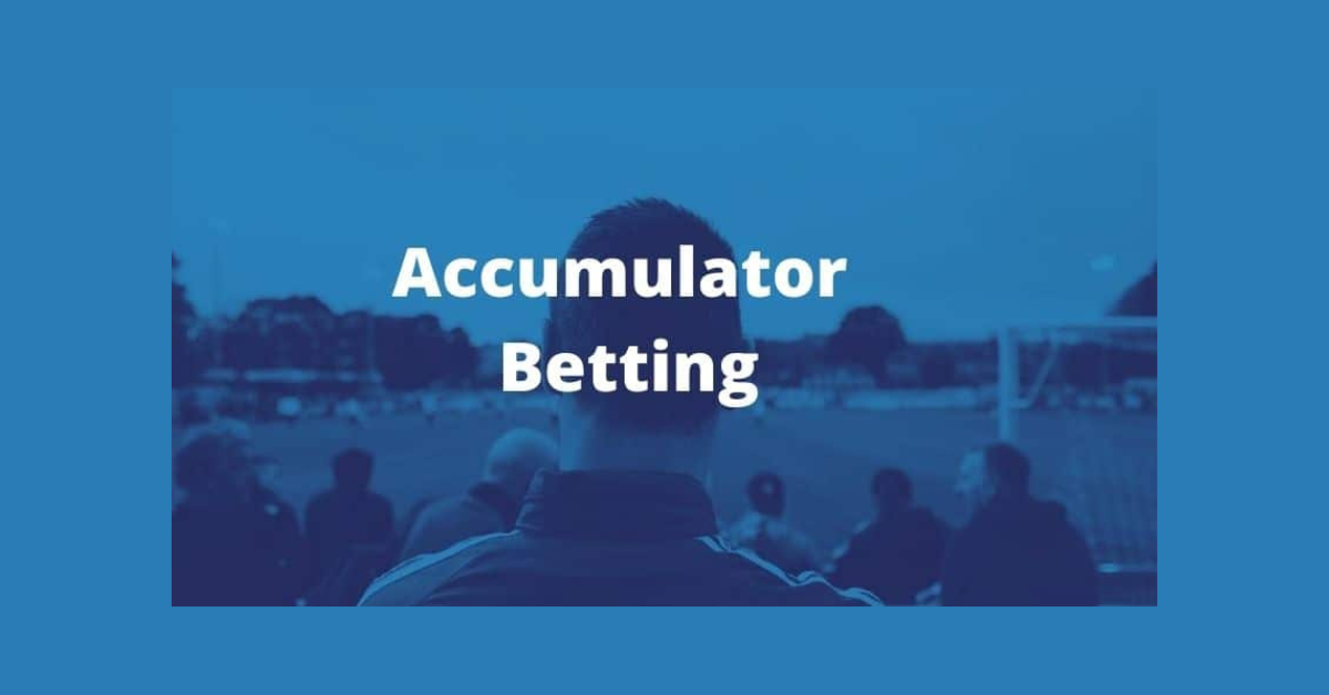 How To Place An Accumulator Bet?