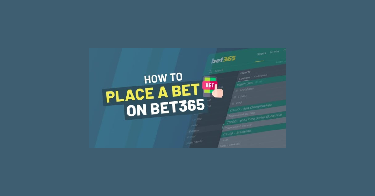 How To Place A Bet On Bet365?